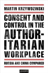 Consent and Control in the Authoritarian Workplace