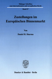 Zustellungen im Europäischen Binnenmarkt.