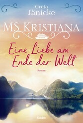 MS Kristiana - Eine Liebe am Ende der Welt