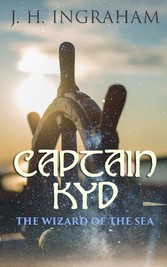 Captain Kyd: The Wizard of the Sea