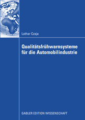 Qualitätsfrühwarnsysteme für die Automobilindustrie