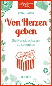 Von Herzen geben