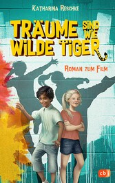 Träume sind wie wilde Tiger