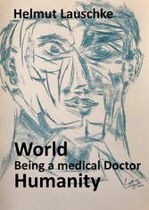 World - Being a medical Doctor - Humanity