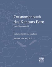 Ortsnamenbuch des Kantons Bern. Teil 6 (Se-Di/Ti)