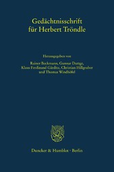 Gedächtnisschrift für Herbert Tröndle.