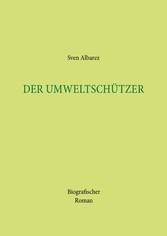 Der Umweltschützer