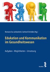 Edukation und Kommunikation im Gesundheitswesen