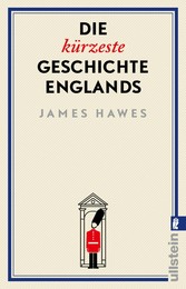 Die kürzeste Geschichte Englands