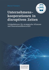 Unternehmenskooperationen in disruptiven Zeiten