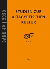 Studien zur Altägyptischen Kultur Band 49