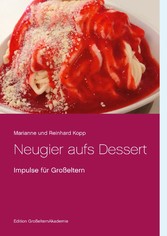 Neugier aufs Dessert