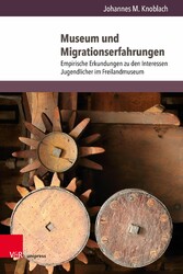 Museum und Migrationserfahrungen