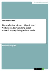 Eigenschaften eines erfolgreichen Verkäufers. Entwicklung einer wirtschaftspsychologischen Studie