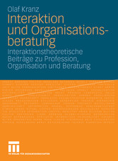 Interaktion und Organisationsberatung