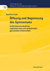 Öffnung und Begrenzung des Gymnasiums