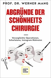 Abgründe der Schönheitschirurgie