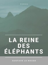 La Reine des Éléphants