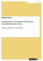 Erfolgreiche Unternehmensführung in herausfordernden Zeiten