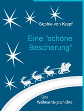 Eine &quot;schöne Bescherung&quot;