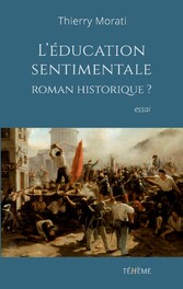 L&apos;éducation sentimentale, roman historique?