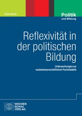 Reflexivität in der politischen Bildung