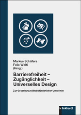 Barrierefreiheit – Zugänglichkeit – Universelles Design