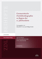 Germanistische Dialektlexikographie zu Beginn des 21. Jahrhunderts