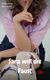 Sara will die Faust