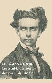 Le roman d&apos;un roi