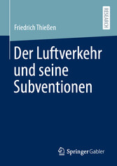 Der Luftverkehr und seine Subventionen