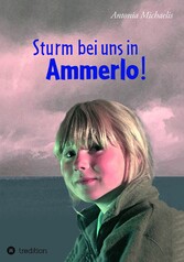 Sturm bei uns in Ammerlo!