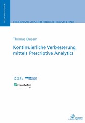 Kontinuierliche Verbesserung mittels Prescriptive Analytics