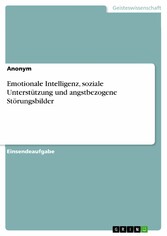 Emotionale Intelligenz, soziale Unterstützung und angstbezogene Störungsbilder