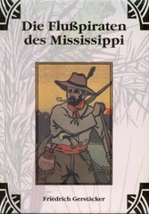 Die Flusspiraten des Mississippi