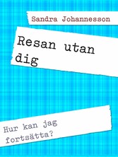 Resan utan dig