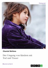 Der Umgang von Kindern mit Tod und Trauer