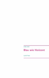 Blau wie Horizont