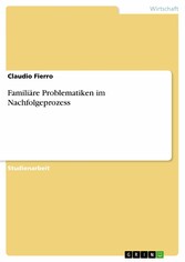 Familiäre Problematiken im Nachfolgeprozess