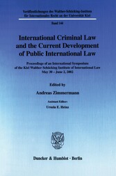 International Criminal Law and the Current Development of Public International Law.