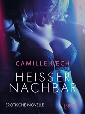 Heißer Nachbar: Erotische Novelle