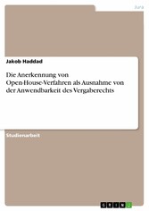 Die Anerkennung von Open-House-Verfahren als Ausnahme von der Anwendbarkeit des Vergaberechts