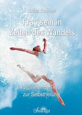 Frau sein in Zeiten des Wandels