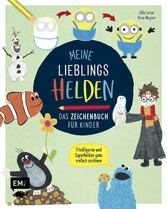 Meine Lieblingshelden - Das Zeichenbuch für Kinder