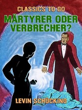 Märtyrer oder Verbrecher?