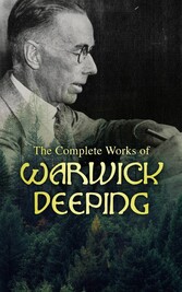 The Complete Works of Warwick Deeping