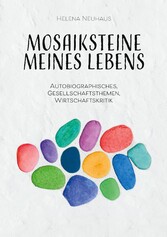 Mosaiksteine meines Lebens