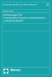 Entlastungen für stromkostenintensive Unternehmen - 'Industrierabatte'