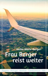 Frau Berger reist weiter