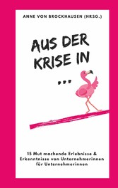 Aus der Krise in ...